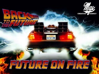 Future on fire
