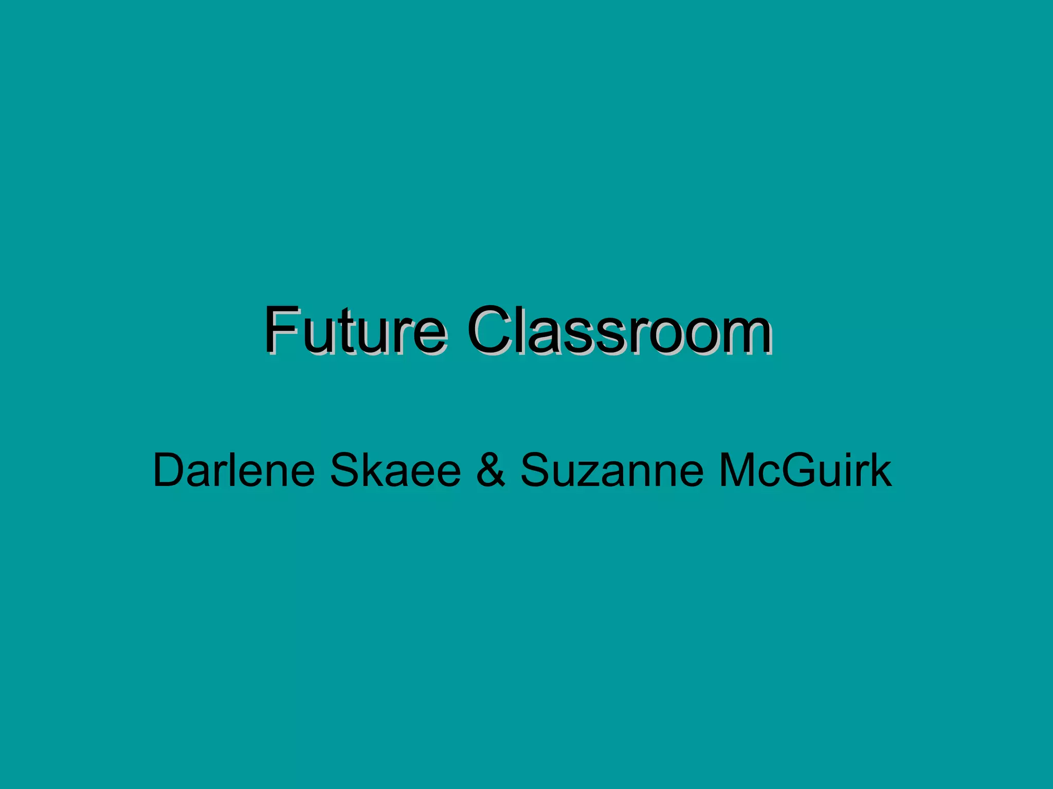Future Classroom | PPT