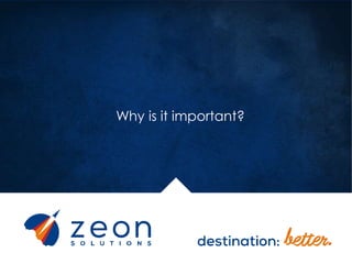 Why is it important? 
 