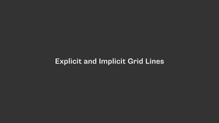 Explicit and Implicit Grid Lines
 