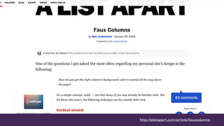 http://alistapart.com/article/fauxcolumns
 