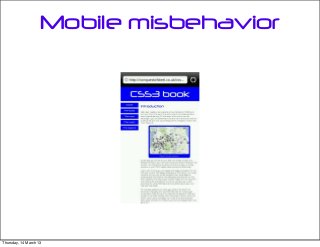 Mobile misbehavior
Thursday, 14 March 13
 