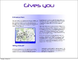 Gives you
Thursday, 14 March 13
 