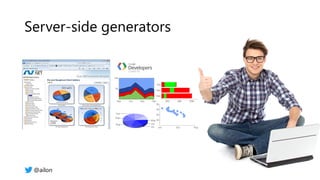Server-side generators
@ailon
 