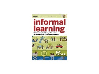 Informal Learning 