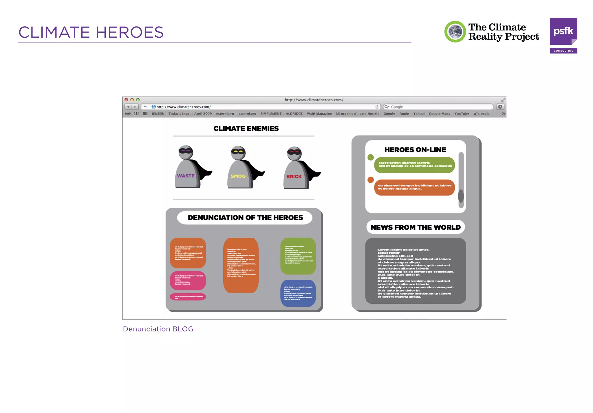 CLIMATE HEROES




          Denunciation BLOG
 