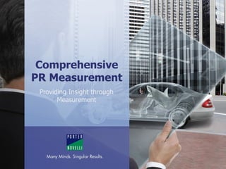 Comprehensive PR Measurement Providing Insight through Measurement 