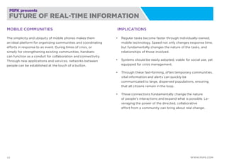 PSFK presents
 FUTURE OF REAL-TIME INFORMATION
MOBILE COMMUNITIES                                              IMPLICATION...