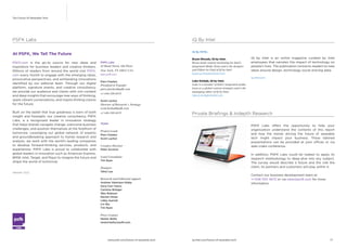 iQ By Intel 
iQ By INTEL 
Bryan Rhoads, iQ by Intel. 
Bryan leads content marketing for 
Intel’s Integrated Media Team and is the 
designer and Editor-in-Chief of iQ by Intel 
bryan.g.rhoads@intel.com 
Luke Kintigh, iQ by Intel. 
Luke is a member of Intel’s integrated 
media team as a global content strategist 
and is the managing editor of iQ by Intel. 
luke.b.kintigh@intel.com 
PSFK Labs 
42 Bond Street, 6th Floor 
New York, NY 10012 USA 
labs.psfk.com 
Piers Fawkes 
President & Founder 
piers.fawkes@psfk.com 
+1 646.520.4672 
Scott Lachut 
Director of Research + Strategy 
scott.lachut@psfk.com 
+1 646.520.4672 
TEAM 
Project Leads 
Piers Fawkes 
Scott Lachut 
Creative Director 
Peter Surrena 
Lead Consultant 
Tim Ryan 
Designer 
Tahui Lee 
Research and Editorial support 
Andrew Vaterlaus-Staby 
Dory-Carr Harris 
Caroline Bottger 
Wes Robison 
Rachel Oliner 
Libby Garrett 
Lin Qiu 
Tim Ryan 
Press Contact 
Nestor Bailly 
nestor.bailly@psfk.com 
www.psfk.com/future-of-wearable-tech iq.intel.com/future-of-wearable-tech 
The Future Of Wearable Tech 
iQ by Intel is an online magazine curated by Intel employees 
that narrates the impact of technology on people’s lives. The 
publication connects readers to new ideas around design, 
technology social and big data. 
iq.intel.com 
PSFK Labs 
At PSFK, We Tell The Future 
Each day we share better ways to live, work and play through 
PSFK.com and social platforms. We publish new ideas across 
areas such as design, retail, technology and travel (of course) 
and hit 10 million impressions per month across our channels. 
Our thought leadership reports are written by our PSFK 
Labs team—a group of researchers who study the trends in 
market places and advise brands like Apple, BMW, Google 
and Samsung on decisions to make to leverage emerging 
opportunities and threats. Check out PSFK’s other reports 
on Cities, Health and Retail—plus branded content editorial 
series produced in partnership with sponsors on the Future of 
Light, the Real World Web and Wearable Tech. 
psfk.com 
labs.psfk.com 
@psfk 
Version 1.2 
LABS 
48 49 

