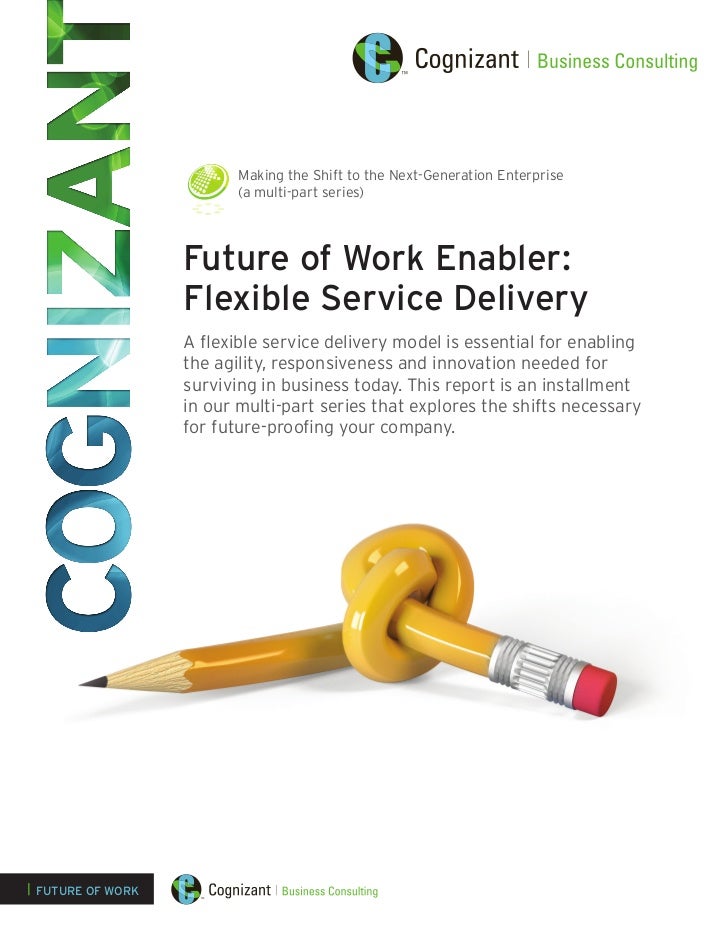 Future of Work Enabler Flexible Service Delivery
