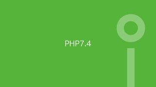 PHP7.4
 