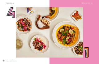 Inday. Credit Sidney Bensimon
THE FUTURE 100FOOD & DRINK 101
 