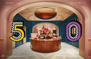 Felix Roasting Co in Manhattan. Photography by Adrian Gaut
THE FUTURE 100FOOD & DRINK 119
 