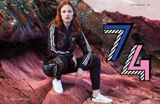 Stan Smiths by Stella McCartney
THE FUTURE 100LUXURY 179
 