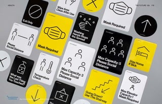 Way Forward Signage Co. Photography by Daniel Meigs
HEALTH THE FUTURE 100 179
 