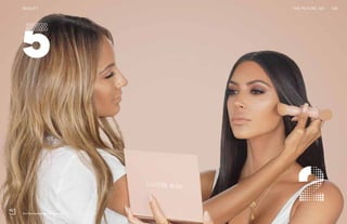 109THE FUTURE 100BEAUTY
Kim Kardashian for KKW Beauty
 