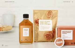THE FUTURE 100BRANDS & MARKETING 68
Brandless
 