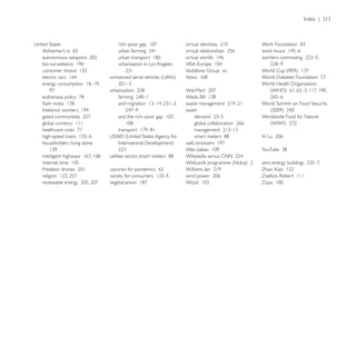 urbanisation in Los Angeles


                                                                  World Health Organization




                                                          water
                                                                  Worldwide Fund for Nature
global currency 111

high-speed trains 155–6
householders living alone
 