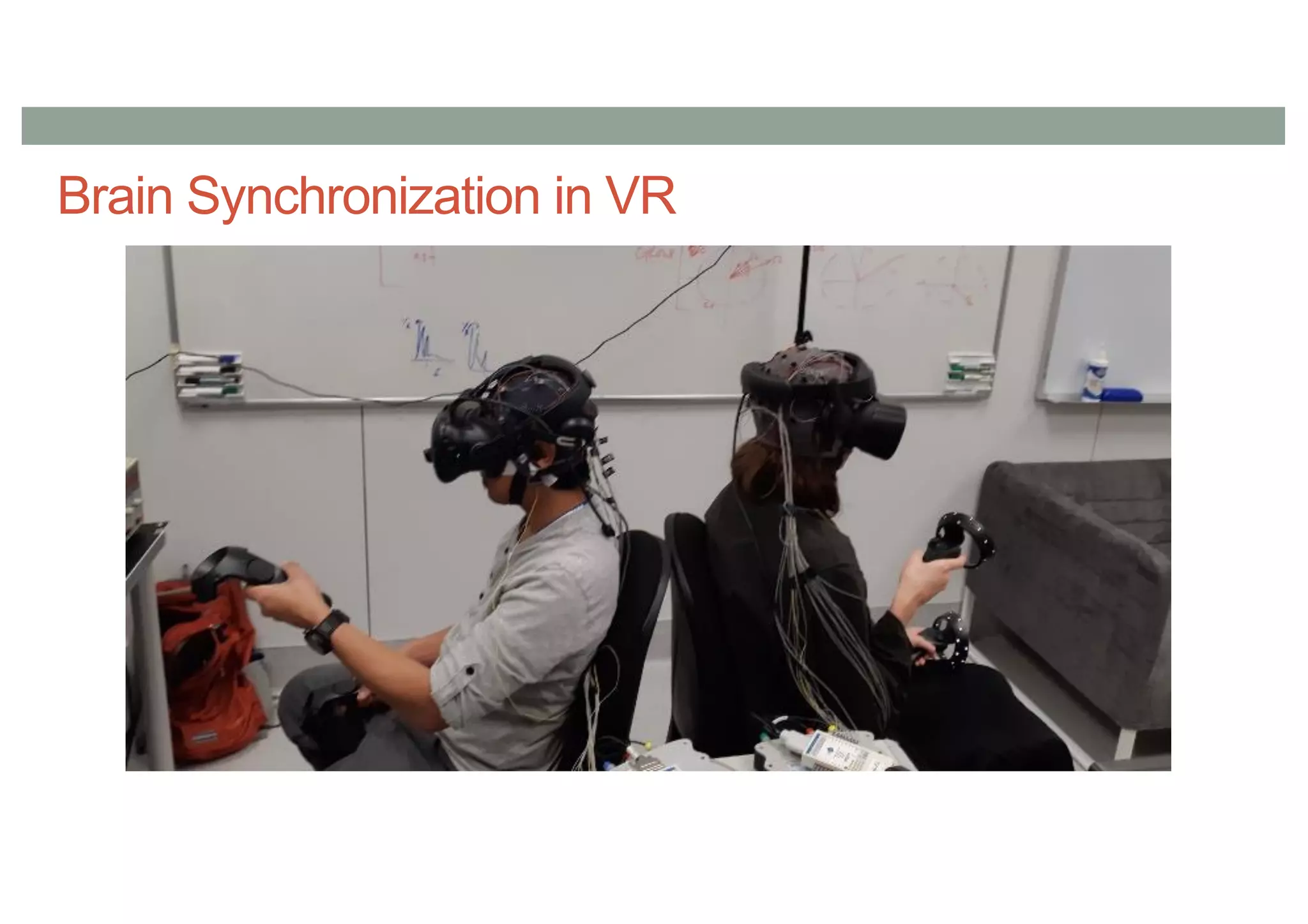 Brain Synchronization in VR
 