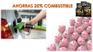 AHORRAS 25% COMBUSTIBLE
 