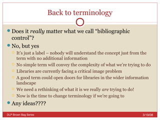 The Evolution of Library Descriptive Practices: Bibliographic Control ...