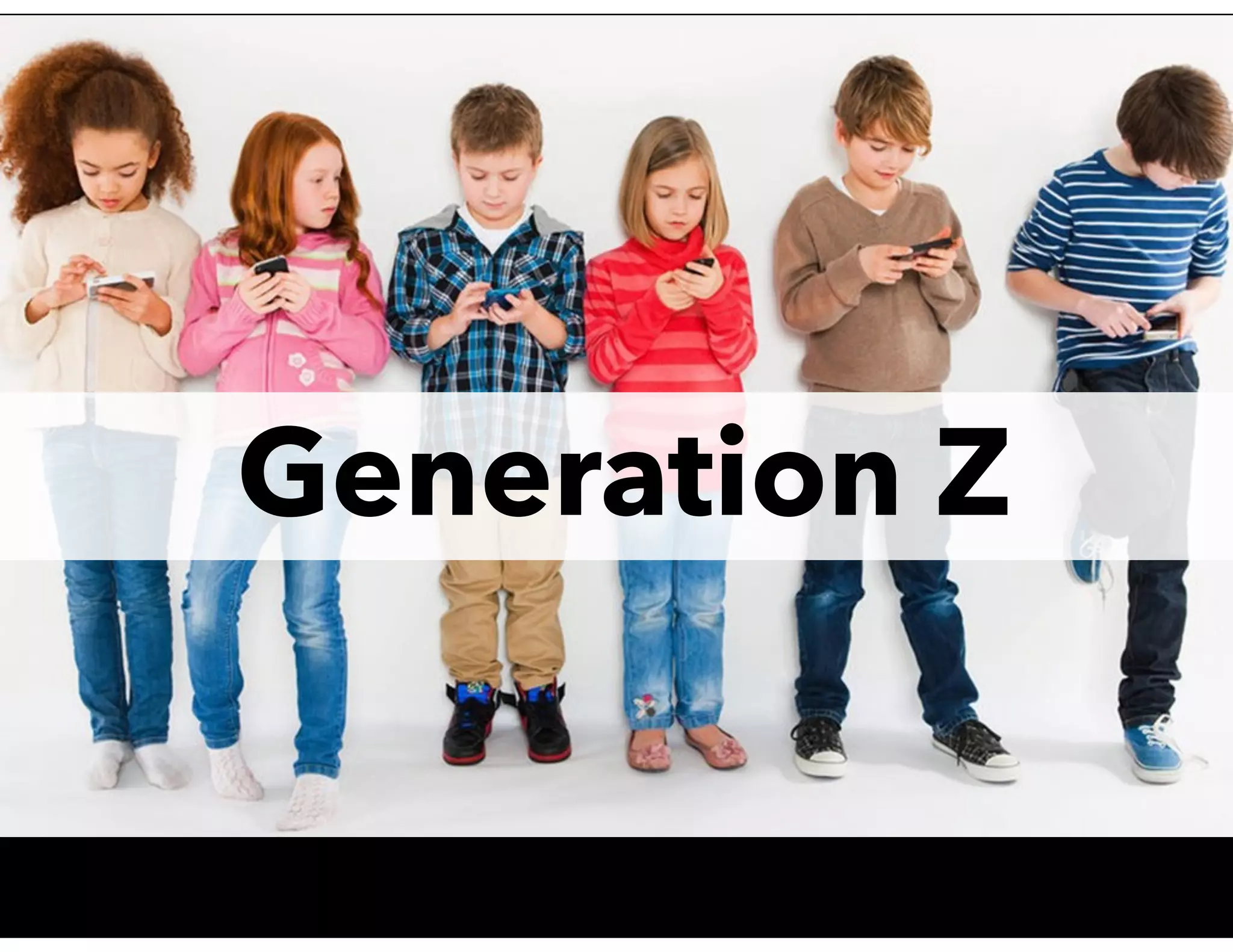 Generation Z
 