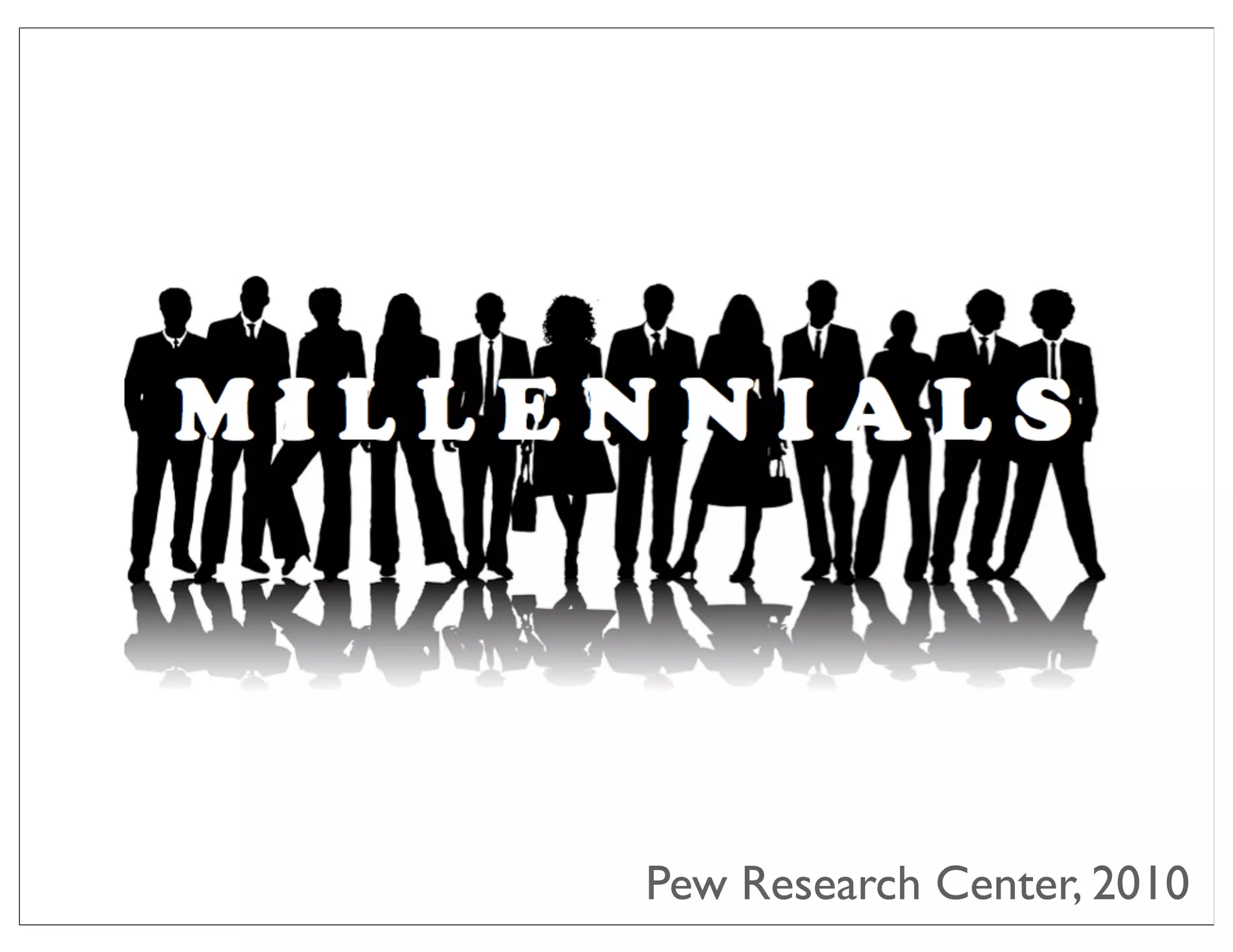 Pew Research Center, 2010
 