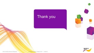 2010 © Nokia Siemens Networks
Thank you
Futurecom Brazil, October 2010 01/29/15
 