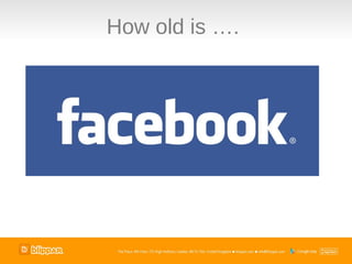 How old is ….
 