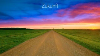 Zukunft
 