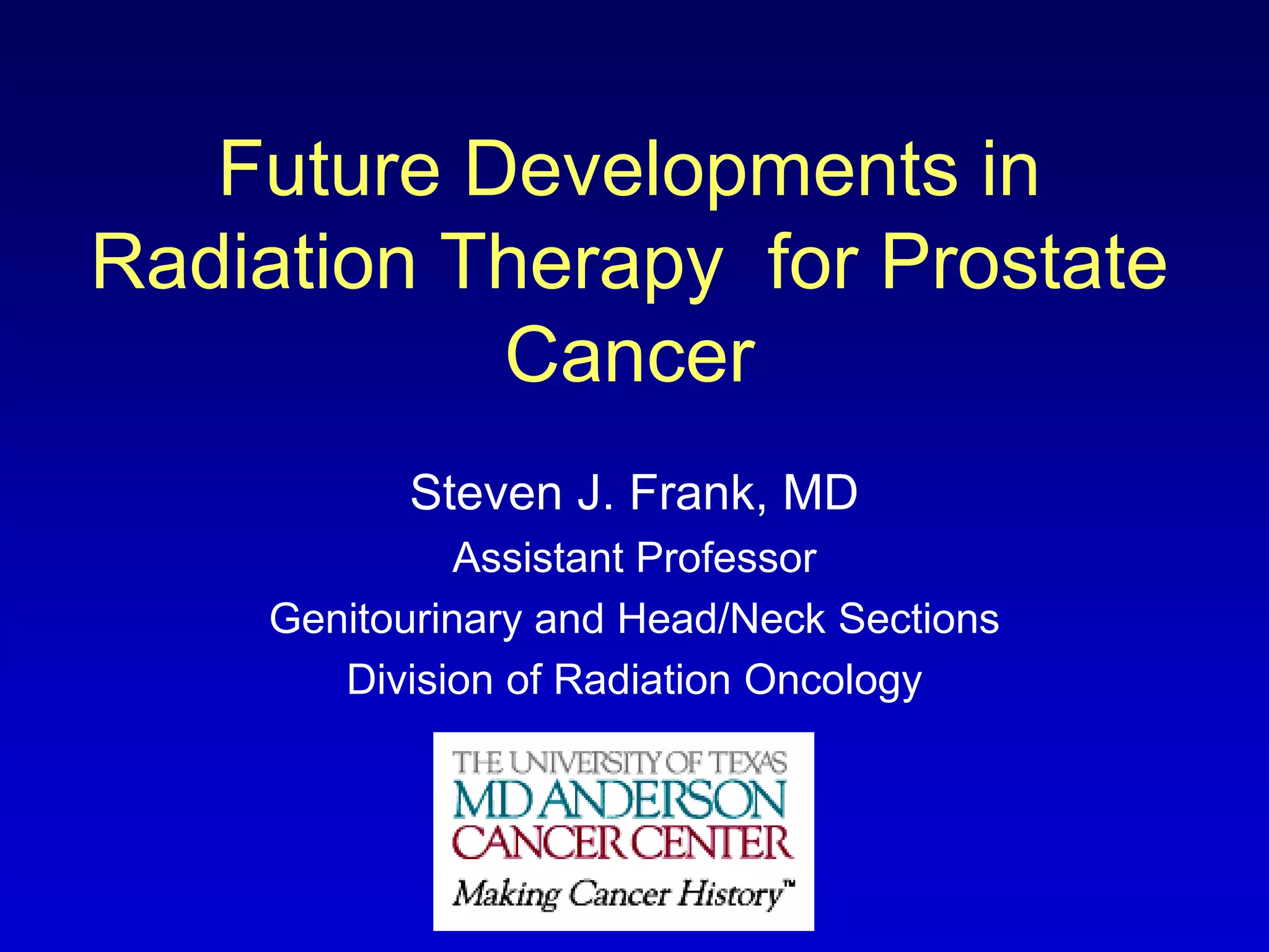 Future Developments In Radiation Therapy For Prostate Cancer | PDF