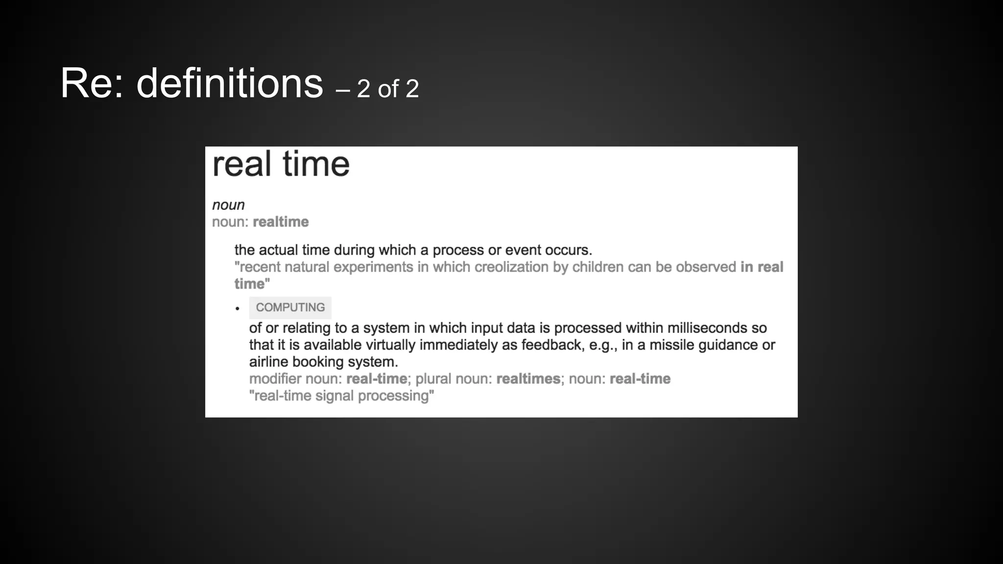 Re: definitions – 2 of 2
 