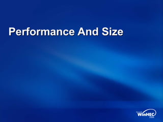 Performance And Size
 