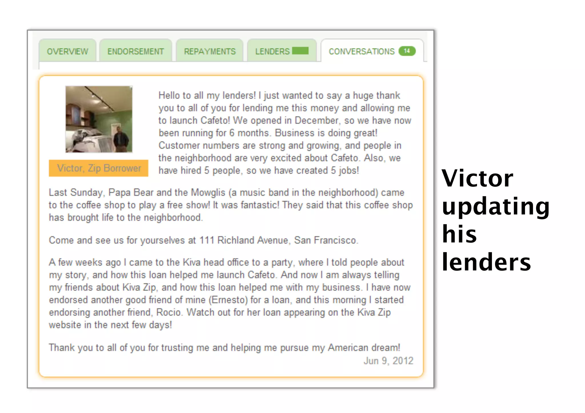 Victor
updating
his
lenders
 