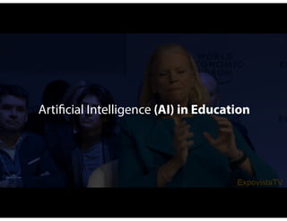 Artificial Intelligence (AI) in Education
 