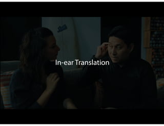 In-ear Translation
 