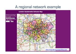 A regional network example




                 h"p://map.lgﬂ.org.uk/gol/Map.aspx	
  	
  
 