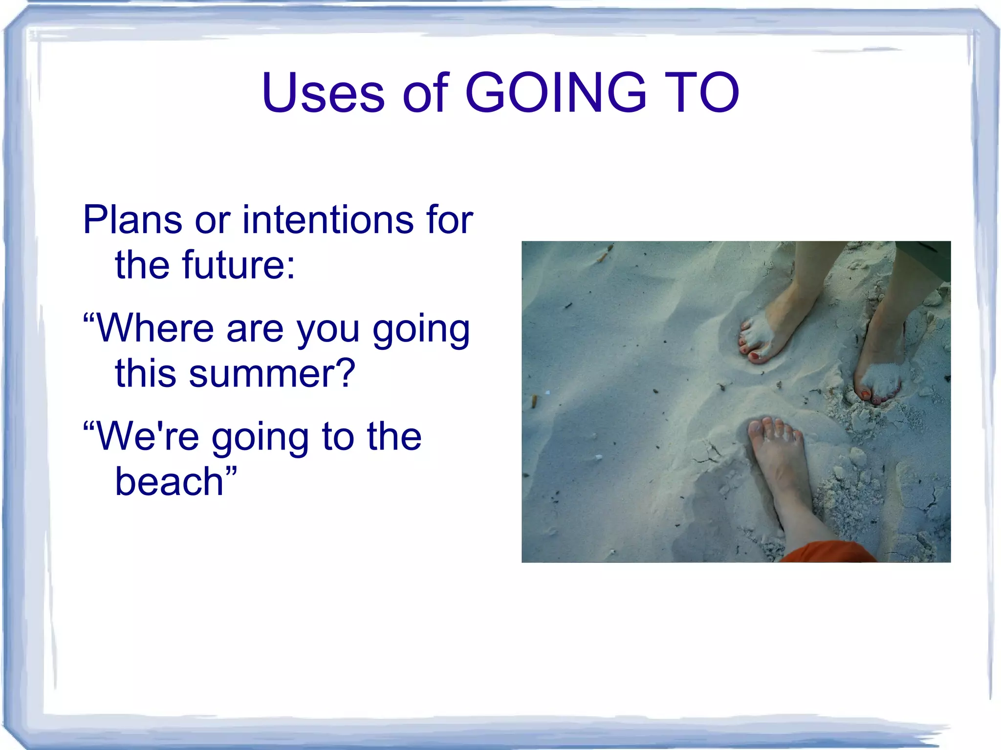 he/she/it will not (won't)  go 