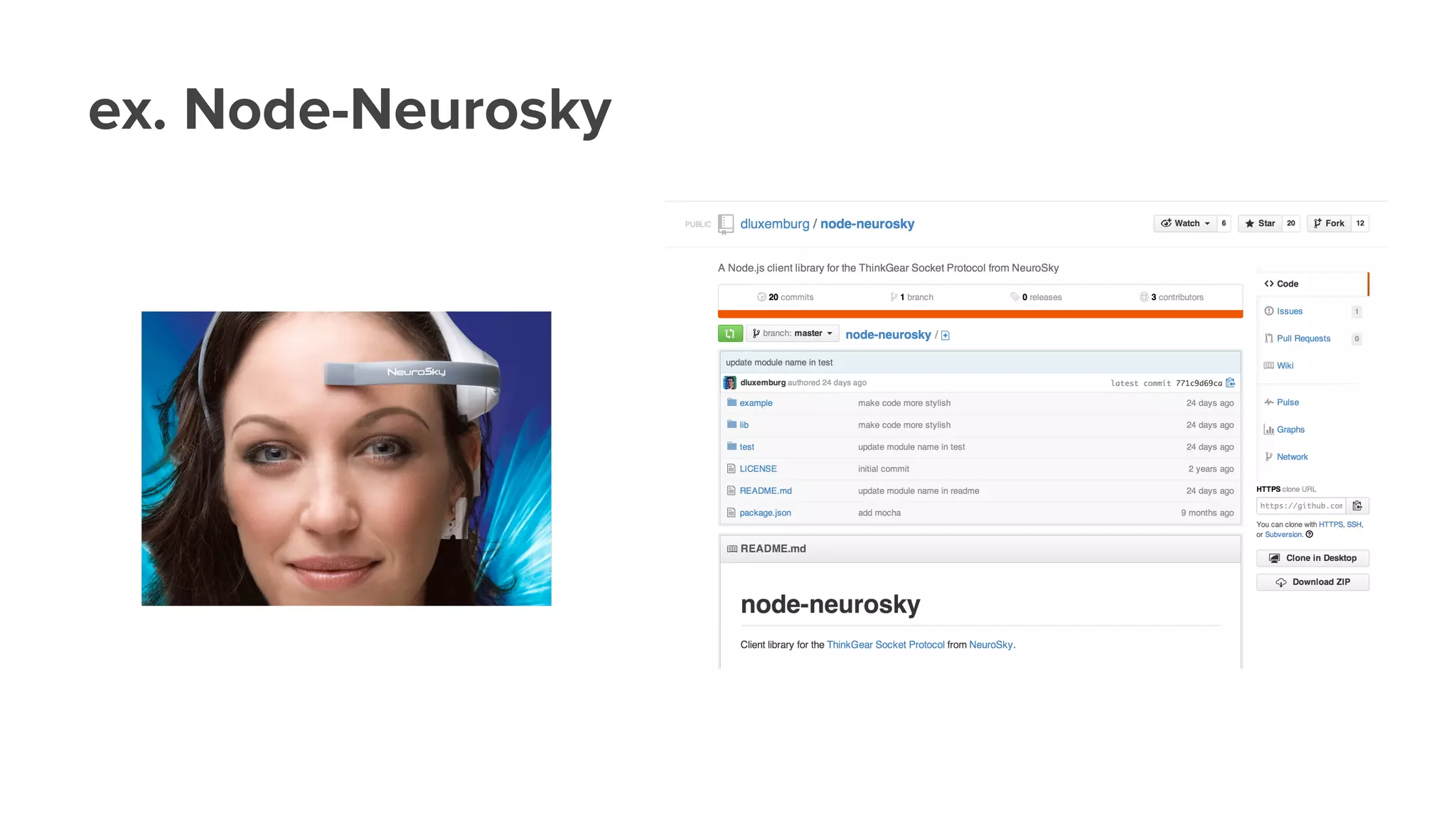 ex. Node-Neurosky
 