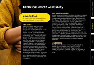 FUTURE
LEADERSHIP
SEARCH
GIG
CLA
THE BRIEF
Beyond Blue (BB) was established
twenty years ago and has grown
significantly t...