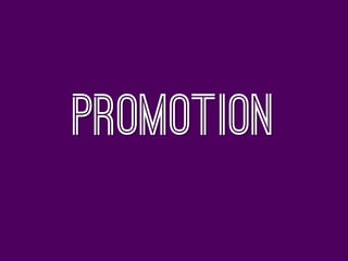 PROMOTION
 