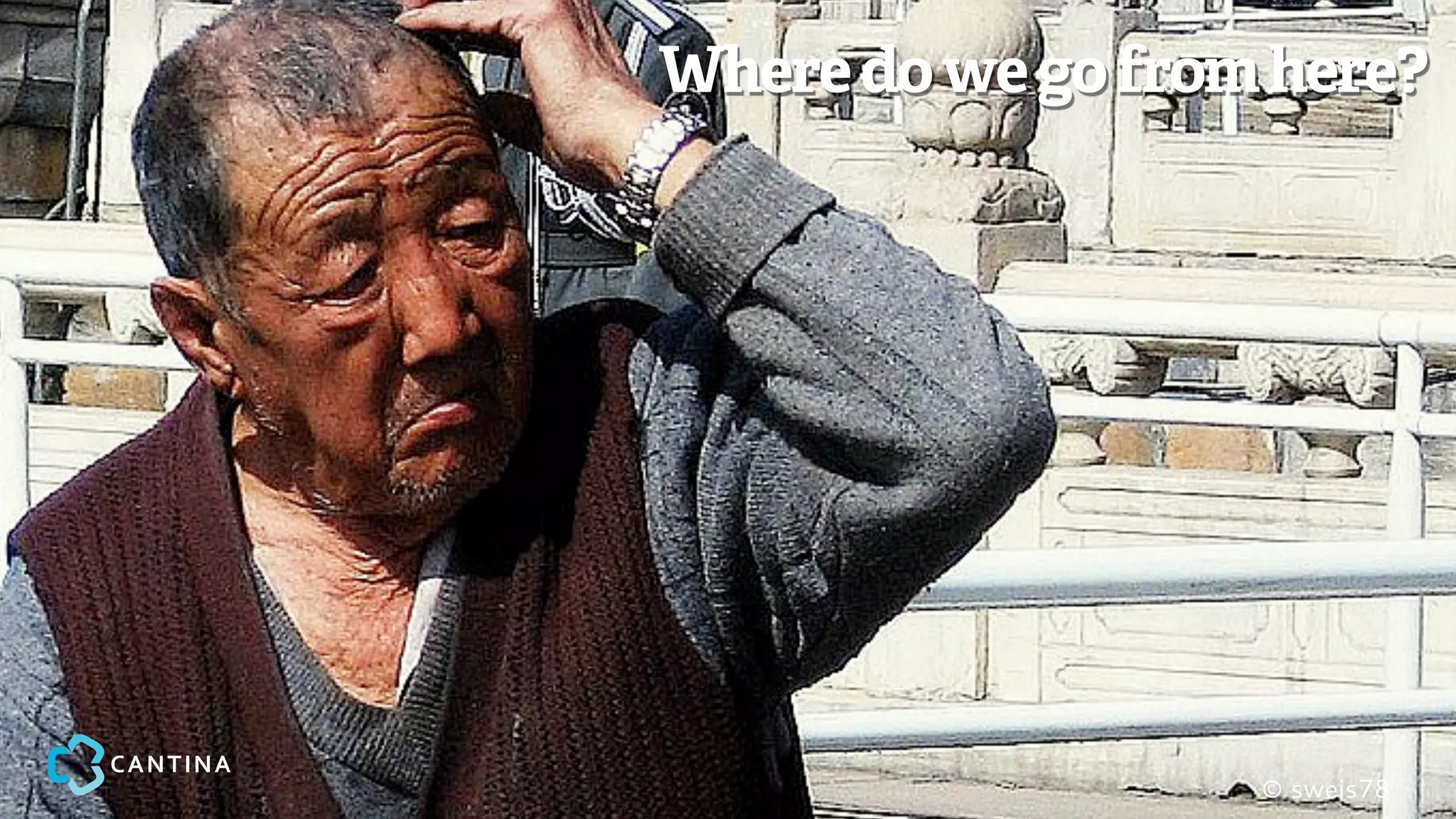 Where do we go from here?
© sweis78