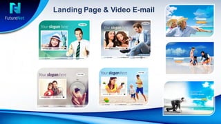 Landing Page & Video E-mail
 