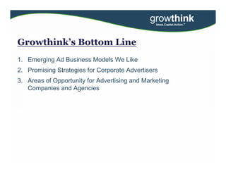 Emerging Ad Business Models We Like

 • Technology and service providers that…


          1                2             ...