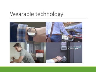 Wearable technology  