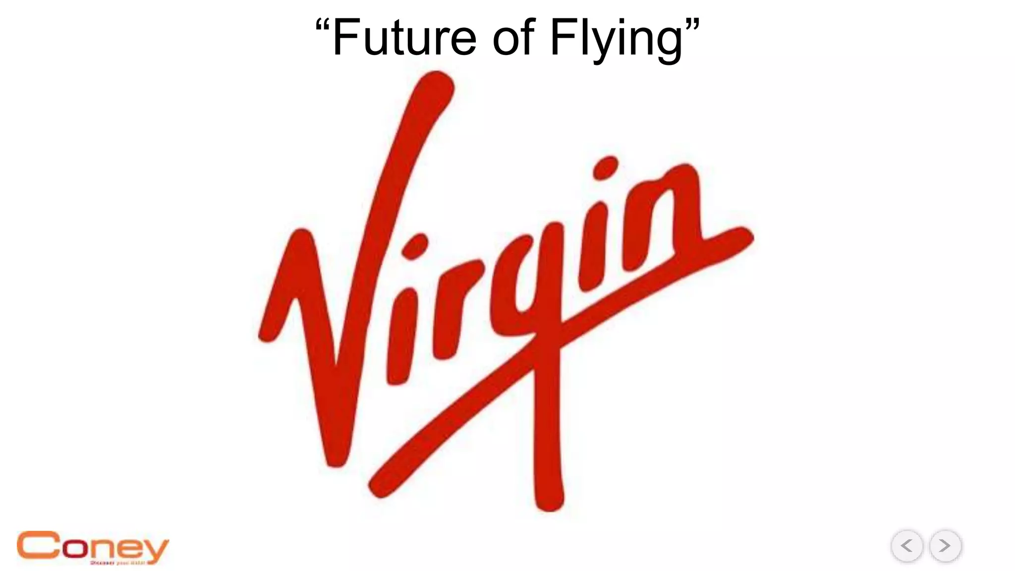 “Future of Flying”
 