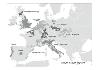 Europe´s Mega Regions

 