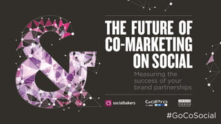 The Future of Co-Marketing on Social 