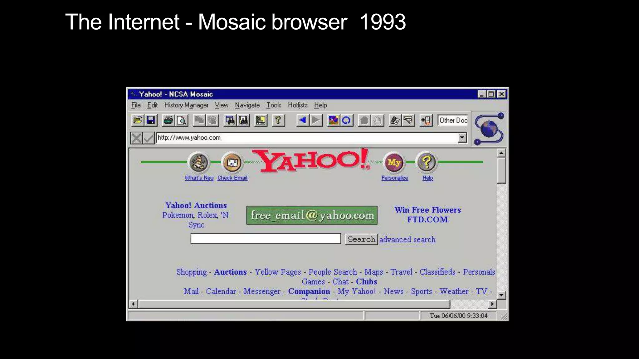The Internet - Mosaic browser 1993