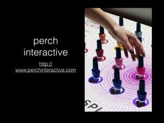 perch
interactive
http://
www.perchinteractive.com
 